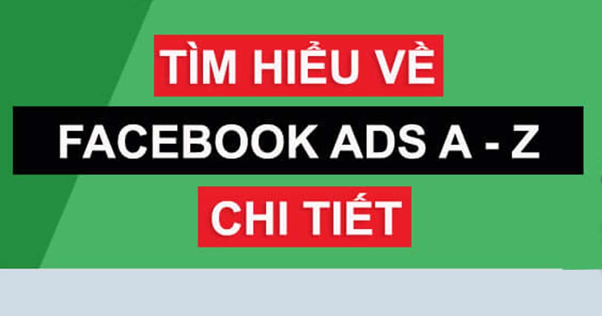 facebook ads la gi tong quan ve quang cao facebook